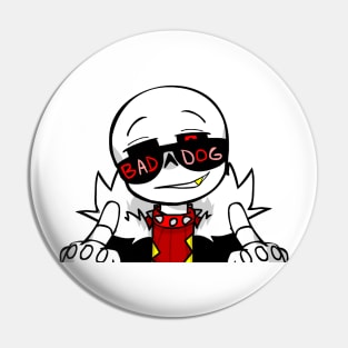 B*tch Meme Underfell Sans angry Pin