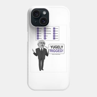 Yugely Rigged Media! Phone Case