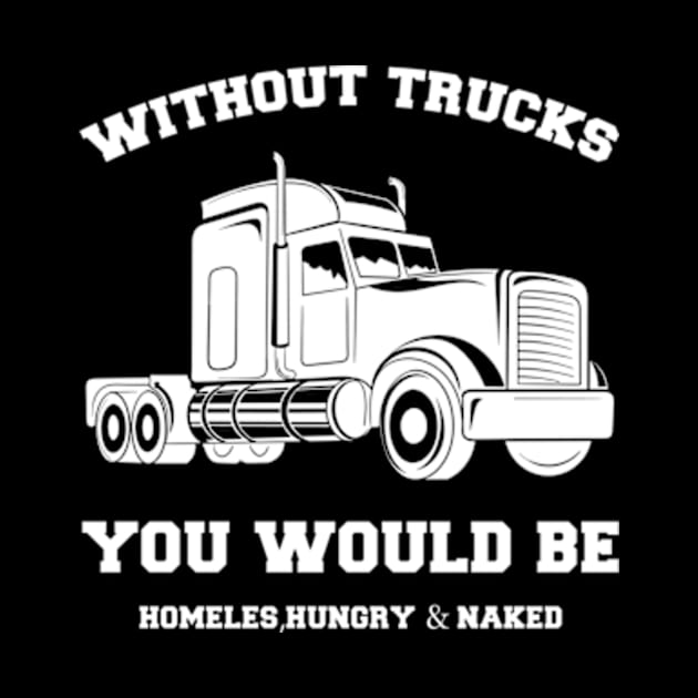 Without Trucks You Would Be, Homeles, Hungry & Naked by Oiyo