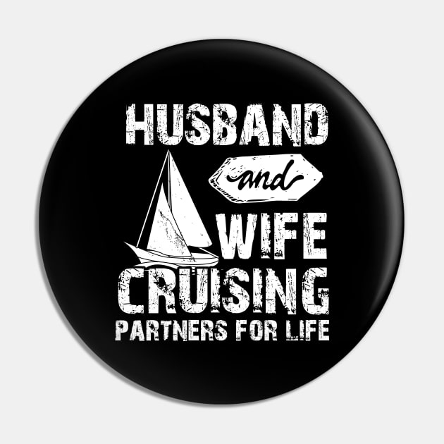 Husband And Wife Cruising Partners For Life Funny Pin by printalpha-art