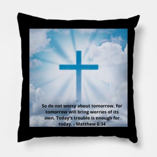 Matthew 6:34 Pillow