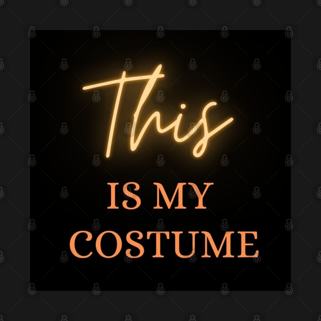 This is My Costume | Trick or Treat by GothBoss