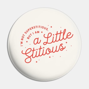 A Little Stitious Pin