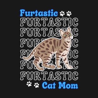 Bengal Cat Mom Cute Bengal Furtastic Cat Mom Cat Lover T-Shirt