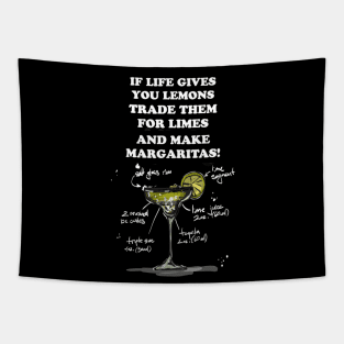 If Life Gives You Lemons Margarita Day T-Shirt Tapestry