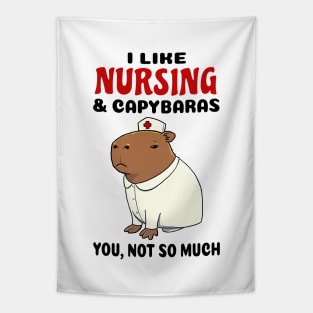 I Like Nursing and Capybaras you not so much Tapestry