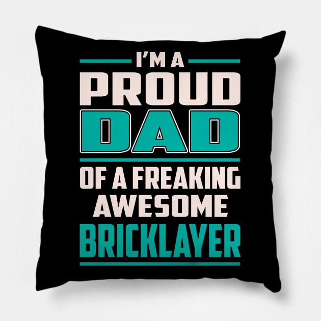 Proud DAD Bricklayer Pillow by Rento