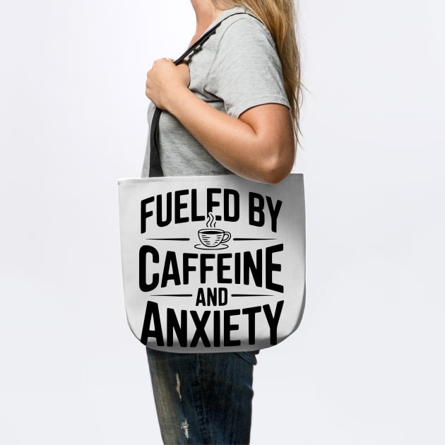 Fueled by Caffeine and Anxiety by Frank Ring