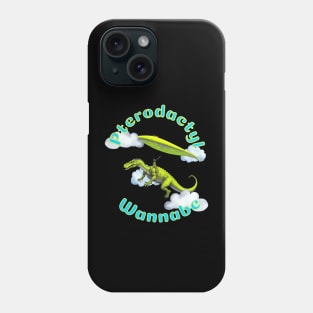 Pterodactyl Wannabe Phone Case