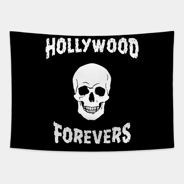 Hollywood Forevers Tapestry by Curt's Shirts