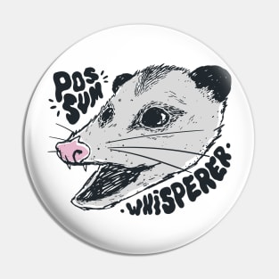 Possum Whisperer Pin