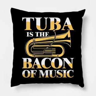 Tuba is the Bacon of Music Pillow