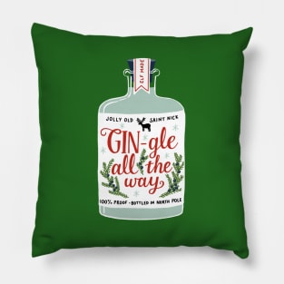 GIN-gle All The Way Pillow