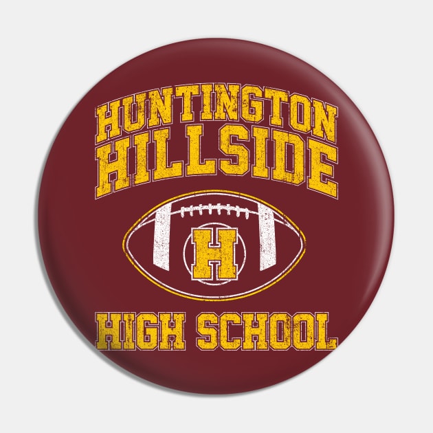 Huntington Hillside High School - Can't Hardly Wait Pin by huckblade