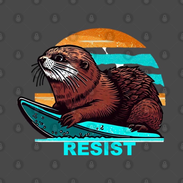 surfing otter 841 RESIST by REDWOOD9