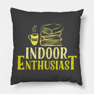 Indoor Enthusiast Pillow