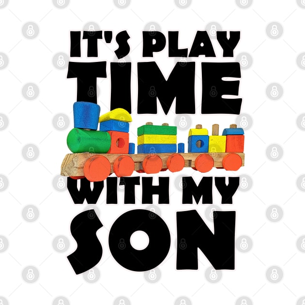 It's Play time With My Son by PathblazerStudios