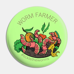 Worm Farmer Pin