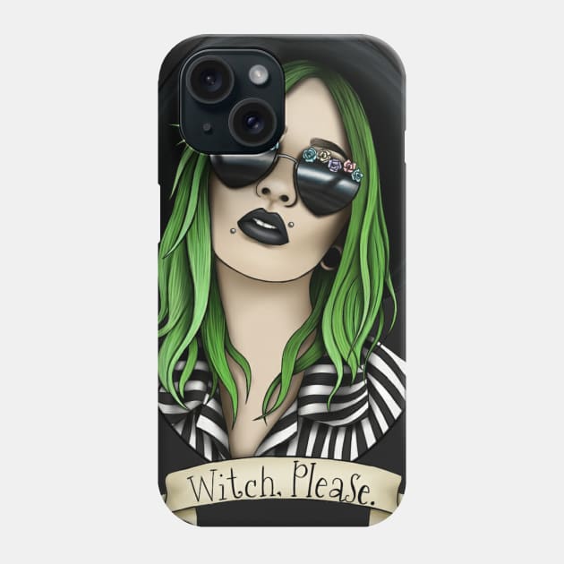 Witch, please. Phone Case by AmberlyJane