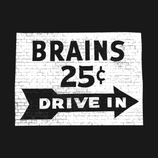 Brains 25¢ T-Shirt
