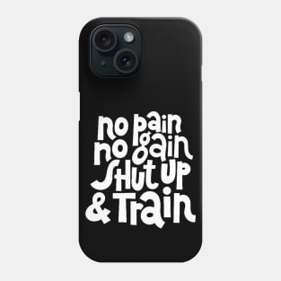 No Pain, No Gain - Gym Workout & Fitness Motivation Typography (White) Phone Case