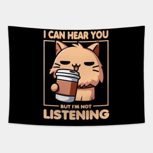 I Can Hear You But I'm Not Listening Cat Tapestry