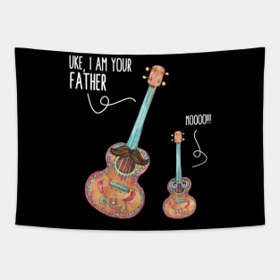 Uke I Am Your Father, Noo! Funny Ukelele Guitar Lover Tapestry