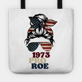 PRO ROE 1973 Tote