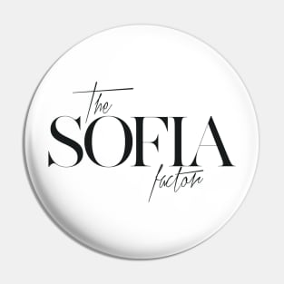 The Sofia Factor Pin