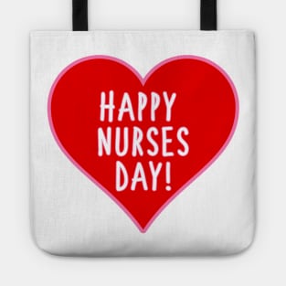 Happy Nurses Day Tote