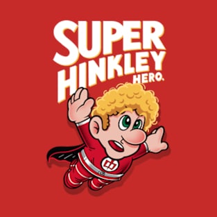 Super Hinkley T-Shirt