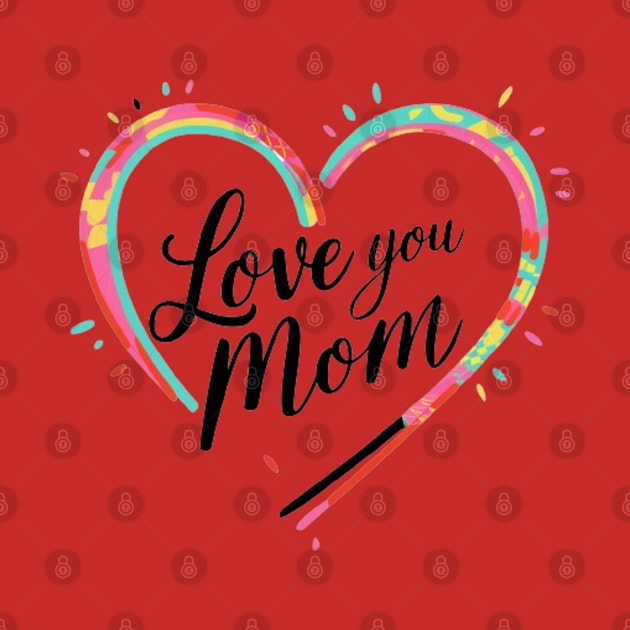 Love you Mom - Mothers day gift by CozyNest