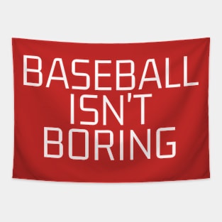 Baseball Isn't Boring Tapestry