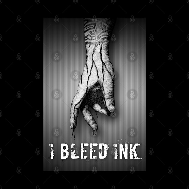 I Bleed Ink by Bobblehead1337 Art