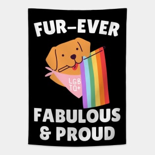 Fur Ever Fabulous And Proud LGBTQ flag Tapestry