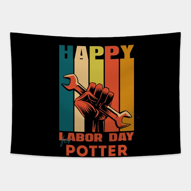 Happy Labor Day For Potter/Happy Labor Day Tapestry by Abddox-99