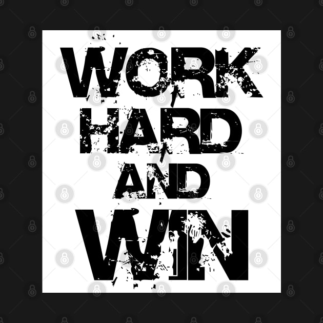 Work hard and win by Roqson