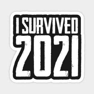 I Survived 2021 Magnet