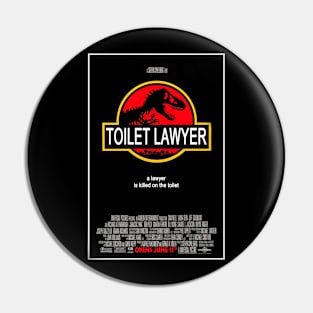 Jurassic Toilet Lawyer Pin