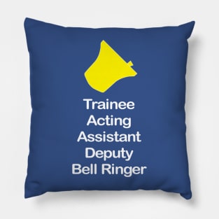 Trainee Bell Ringer (Dark Background) Pillow