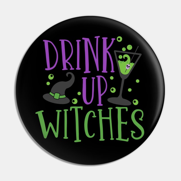 Drink up, witches Pin by EnchantedTikiTees