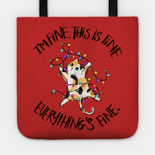 I'm Fine. This is Fine. Everything is Fine. Cat Christmas Lights Tote