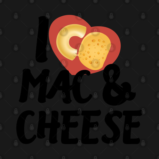 Discover Mac n cheese Mac and Cheese Macaroni - Mac N Cheese - T-Shirt