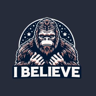 I Believe (in Bigfoot) T-Shirt