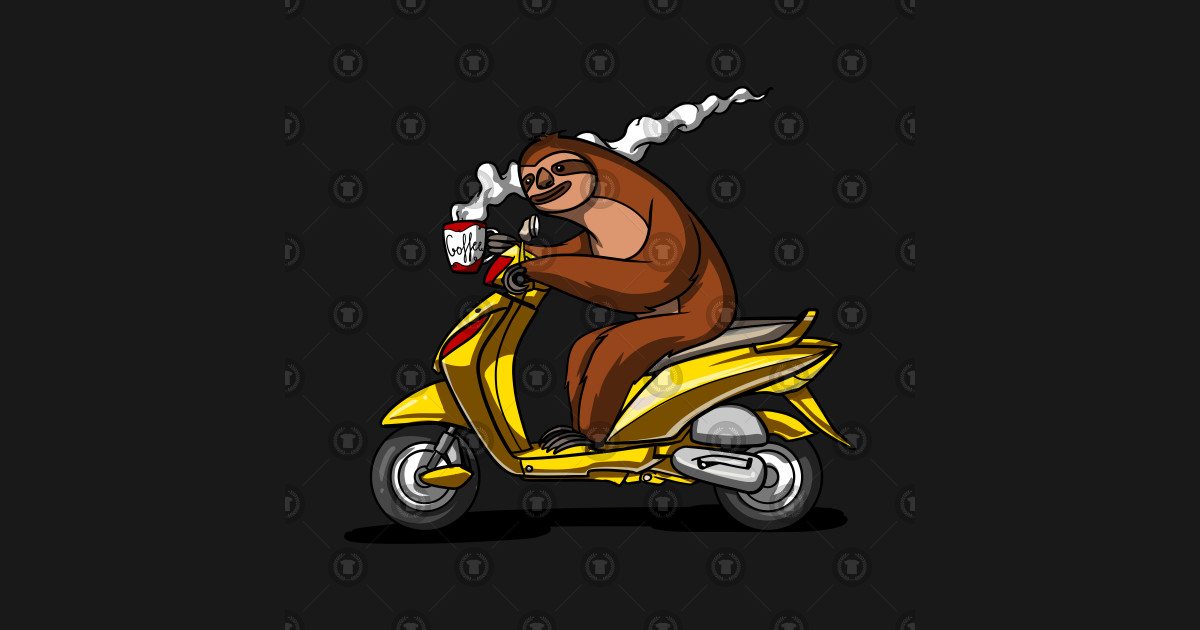 Sloth Coffee Lover Riding a Scooter Bike - Sloth Coffee Lover - T-Shirt | TeePublic