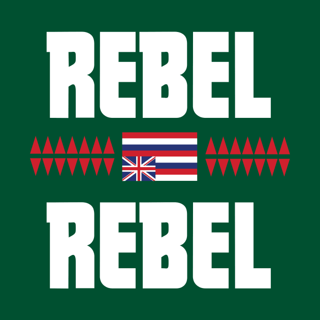 Rebel Rebel Hawaiian Hawaii Aloha Islands by hawaiianrebelwear