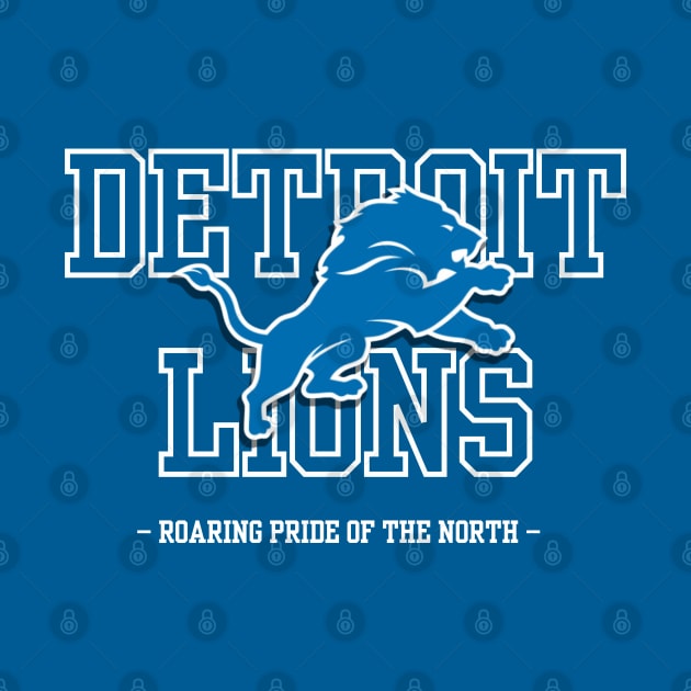 Detroit Lions Roaring Pride of the North by RCKZ