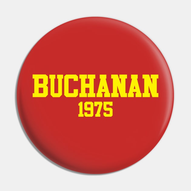 Buchanan 1975 Pin by GloopTrekker