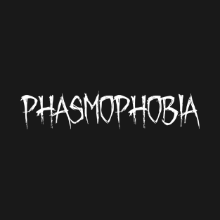 phasmophobia T-Shirt