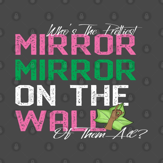 Mirror Mirror On The Wall by Pretty Phoxie LLC